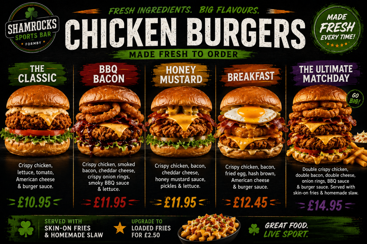 Shamrocks chicken burger range from £10.95, made fresh to order